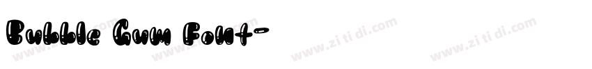Bubble Gum Font字体转换